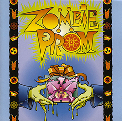 Zombie Prom (Original Off-Broadway Cast)